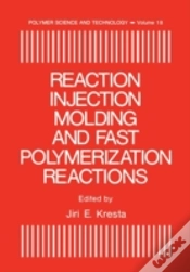 Capa do artigo Reaction Injection Molding And Fast Polymerization Reactions