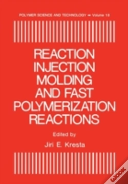 Capa do artigo Reaction Injection Molding And Fast Polymerization Reactions