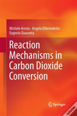 Capa do artigo Reaction Mechanisms In Carbon Dioxide Conversion