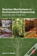 Reaction Mechanisms In Environmental Engineering