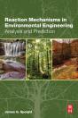 Reaction Mechanisms In Environmental Engineering - Preview