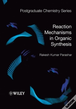 Capa do artigo Reaction Mechanisms In Organic Synthesis