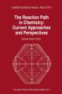 Reaction Path In Chemistry: Current Approaches And Perspectives - Preview