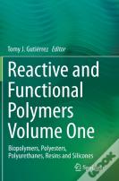 Reactive And Functional Polymers Volume One