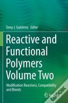 Reactive And Functional Polymers Volume Two