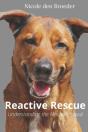 Reactive Rescue Understanding The Misunderstood - Preview