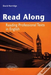Read Along. Reading Professional Texts In English