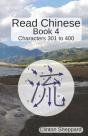 Read Chinese: Book 4 - Characters 301 To - Preview