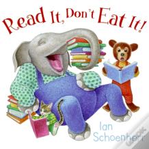 Read It, Don'T Eat It!