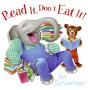 Read It, Don'T Eat It! - Preview