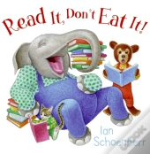 Read It, Don'T Eat It!