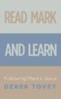 Read Mark And Learn: Following Mark'S Je - Preview