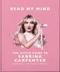 Read My Mind: The Little Guide To Sabrina Carpenter - Preview