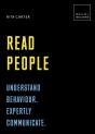 Read People: Understand Behaviour. Expertly Communicate - Preview