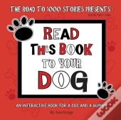 Read This Book To Your Dog