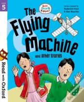 Read With Oxford: Stage 5: Biff, Chip And Kipper: The Flying Machine And Other Stories