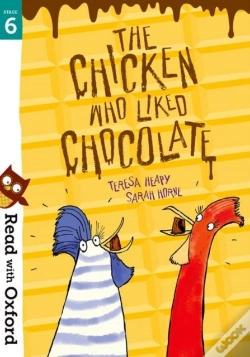 Capa do artigo Read With Oxford: Stage 6: The Chicken Who Liked Chocolate