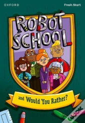 Read Write Inc. Fresh Start Readers: Book 8: Robot School & Would You Rather?