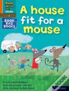 Read Write Inc. Phonics: A House Fit For A Mouse (Orange Set 4 Book Bag Book 11)