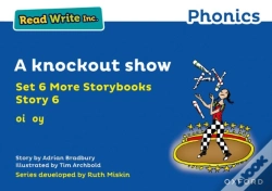Capa do artigo Read Write Inc. Phonics: A Knockout Show (Blue Set 6a Storybook 6)
