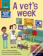 Read Write Inc. Phonics: A Vet'S Week (Orange Set 4 Book Bag Book 2)