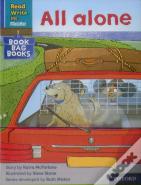 Read Write Inc. Phonics: All Alone (Blue Set 6 Book Bag Book 10)