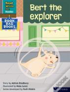 Read Write Inc. Phonics: Bert The Explorer (Grey Set 7 Book Bag Book 4)