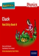 Read Write Inc. Phonics: Cluck (Red Ditty Book 9)