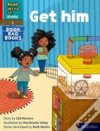 Read Write Inc. Phonics: Get Him (Red Ditty Book Bag Book 2)
