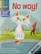 Read Write Inc. Phonics: No Way! (Yellow Set 5 Book Bag Book 6)