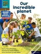 Read Write Inc. Phonics: Our Incredible Planet (Blue Set 6 Nf Book Bag Book 6)