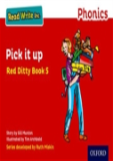 Read Write Inc. Phonics: Pick It Up (Red Ditty Book 5)
