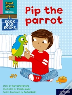 Capa do artigo Read Write Inc. Phonics: Pip The Parrot (Pink Set 3 Book Bag Book 2)
