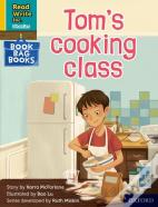 Read Write Inc. Phonics: Tom'S Cooking Class (Yellow Set 5 Book Bag Book 10)