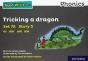 Read Write Inc. Phonics: Tricking A Dragon (Grey Set 7a Storybook 2) - Preview