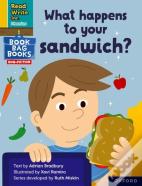 Read Write Inc. Phonics: What Happens To Your Sandwich? (Yellow Set 5 Nf Book Bag Book 2)