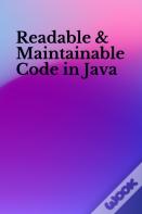 Readable & Maintainable Code In Java