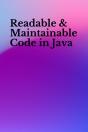 Readable & Maintainable Code In Java - Preview
