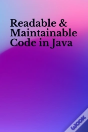 Capa do artigo Readable & Maintainable Code In Java