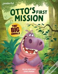 Readerful Books For Sharing: Year 2/Primary 3: Otto'S First Mission
