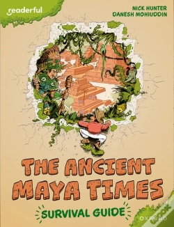 Capa do artigo Readerful Books For Sharing: Year 5/Primary 6: The Ancient Maya Times - Survival Guide