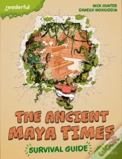 Capa do artigo Readerful Books For Sharing: Year 5/Primary 6: The Ancient Maya Times - Survival Guide
