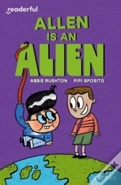 Readerful Independent Library: Level 14: Allen Is An Alien