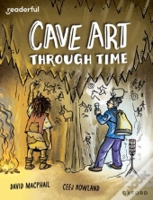 Readerful Independent Library: Oxford Reading Level 10: Cave Art Through Time