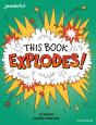 Readerful Independent Library: Oxford Reading Level 10: This Book Explodes! - Preview