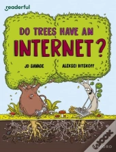 Readerful Independent Library: Oxford Reading Level 14: Do Trees Have An Internet?
