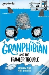 Readerful Independent Library: Oxford Reading Level 15: Granphibian And The Trawler Trouble