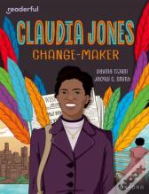 Readerful Independent Library: Oxford Reading Level 18: Claudia Jones: Change-Maker