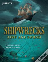 Readerful Independent Library: Oxford Reading Level 20: Shipwrecks Lost And Found