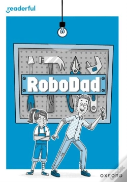 Capa do artigo Readerful Rise: Oxford Reading Level 10: Robodad